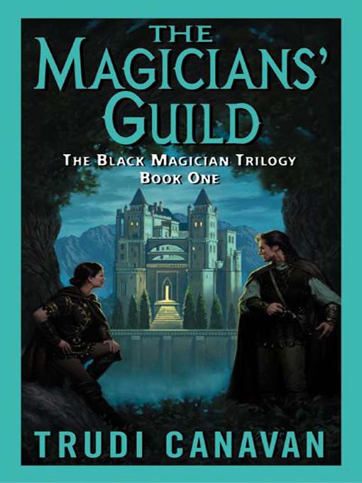 Title details for The Magicians' Guild by Trudi Canavan - Available